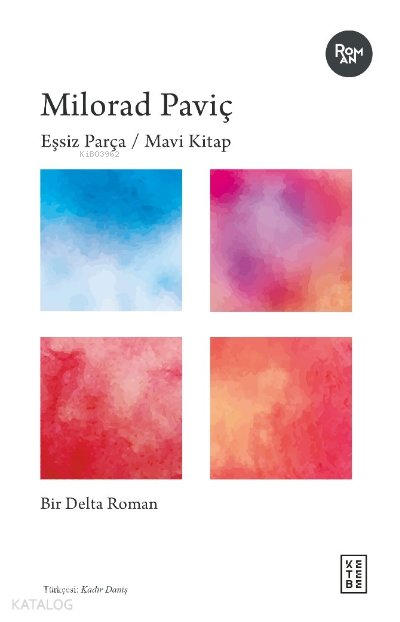 Eşsiz Parça / Mavi Kitap - Milorad Paviç
