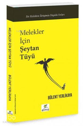 Melekler İçin Şeytan Tüyü