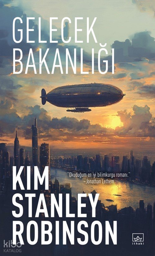 Gelecek Bakanlığı - Kim Stanley Robinson