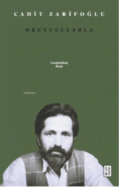 Okuyucularla - Cahit Zarifoğlu