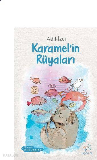 Karamel'in Rüyaları
