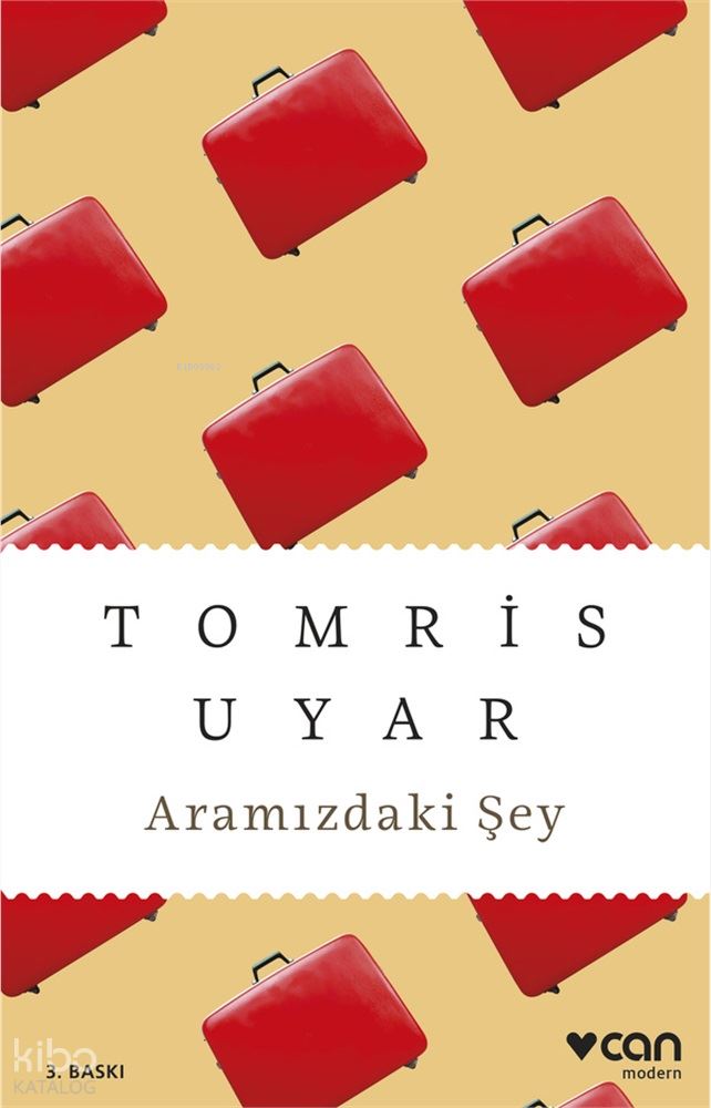 Aramızdaki Şey - Tomris Uyar