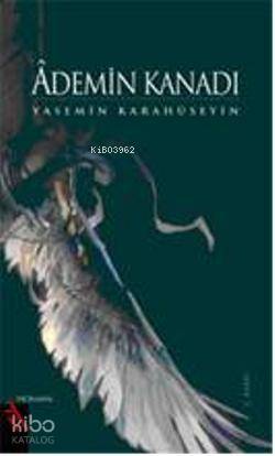 Ademin Kanadı - Yasemin Karahüseyin