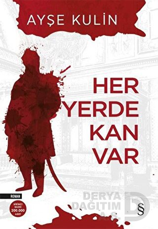 HER YERDE KAN VAR - AYŞE KILİN