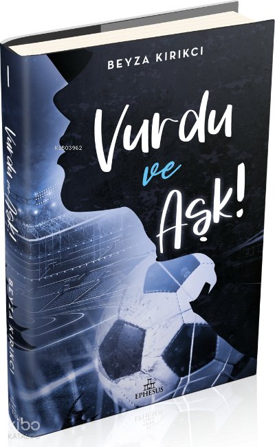 Vurdu ve Aşk! -1