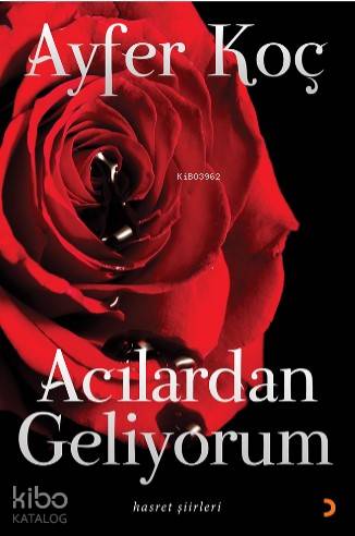Acılardan Geliyorum