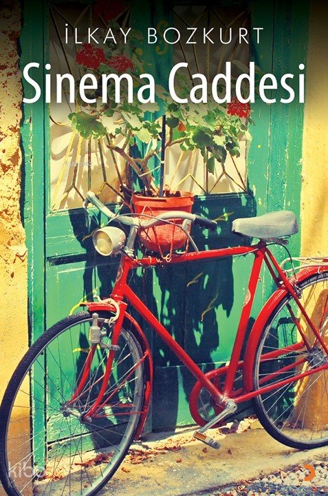 Sinema Caddesi - İlkay Bozkurt