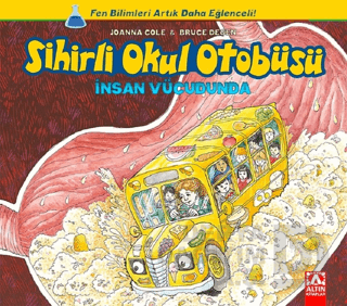 SİHİRLİ OKUL OTOBÜSÜ İNSAN VÜCUDUNDA