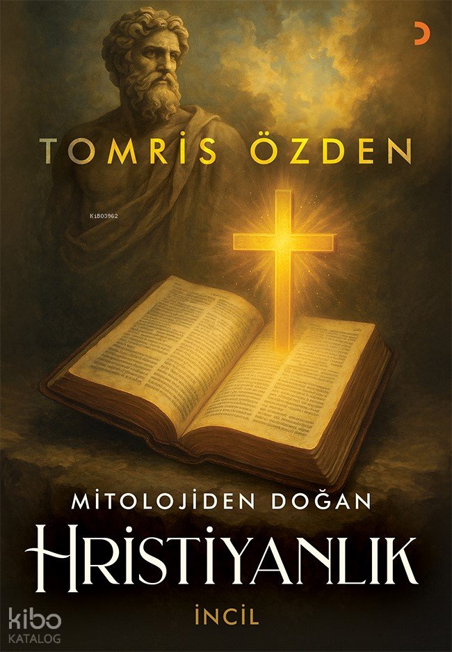 Mitolojiden Doğan Hristiyanlık