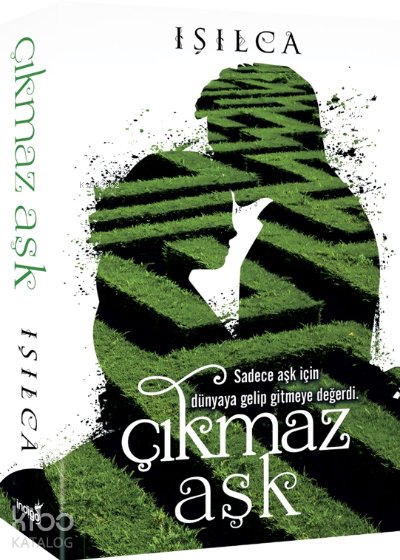 Çıkmaz Aşk - Işılca