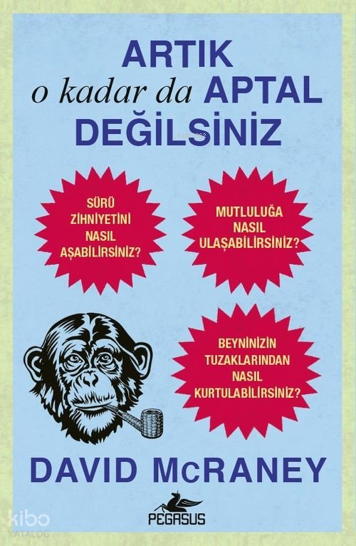 Artık O Kadar da Aptal Değilsiniz