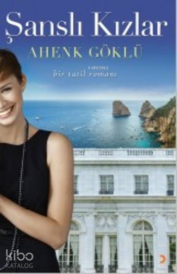 Şanslı Kızlar - Ahenk Göklü