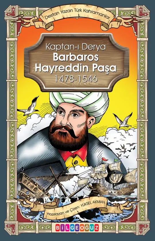 Kaptan-ı Derya Barbaros Hayreddin Paşa