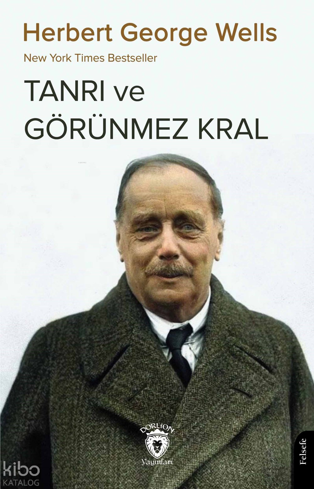 Tanrı ve Görünmez Kral