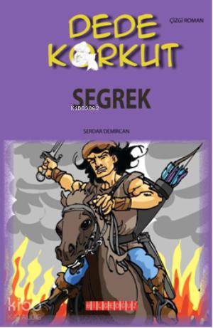 Dede Korkut - Seğrek - Kolektif 
