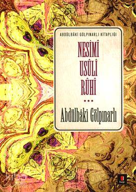 Nesimi Usuli Ruhi - Abdulbaki Gölpınarlı