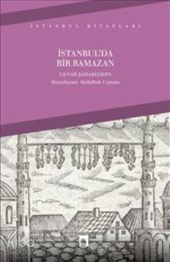 İstanbul'da Bir Ramazan - Cenap Şahabettin