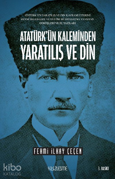 Atatürk’ün Kaleminden Yaratılış ve Din
