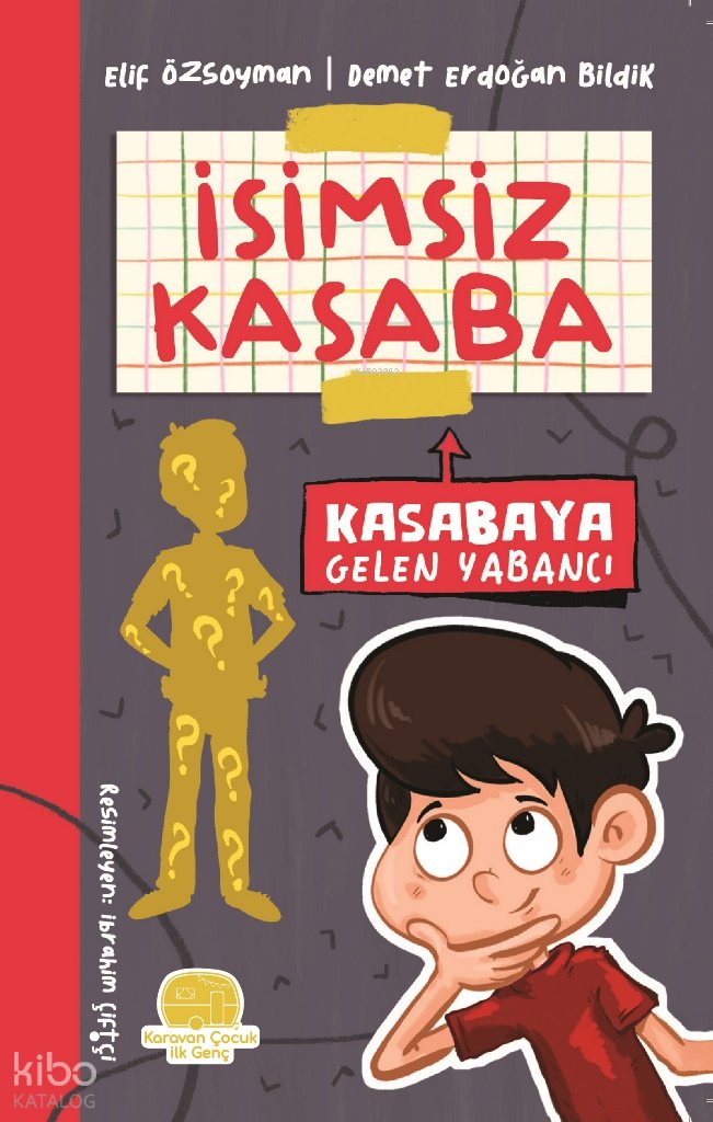 Kasabaya Gelen Yalancı