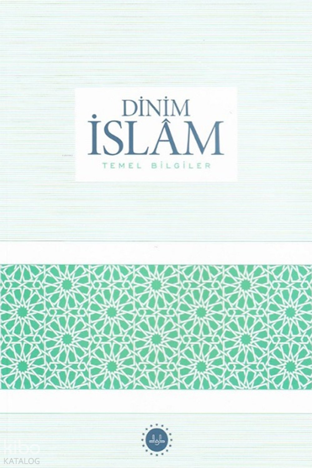 Dinim İslam Temel Bilgiler