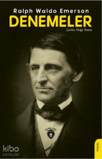 Denemeler (R.W. Emerson) - Ralph Waldo Emerson