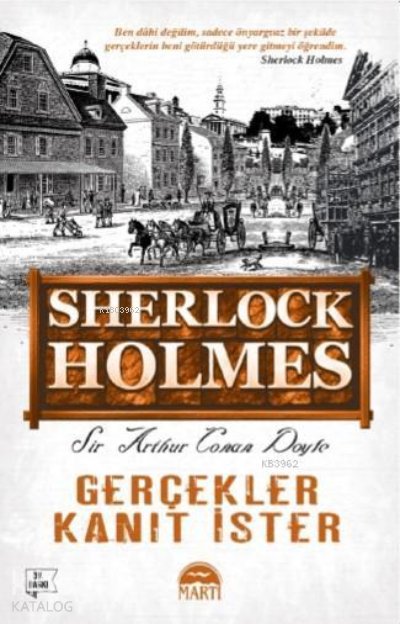 Sherlock Holmes / Gerçekler Kanıt İster - Arthur Conan Doyle