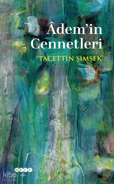 Adem'in Cennetleri - Tacettin Şimşek
