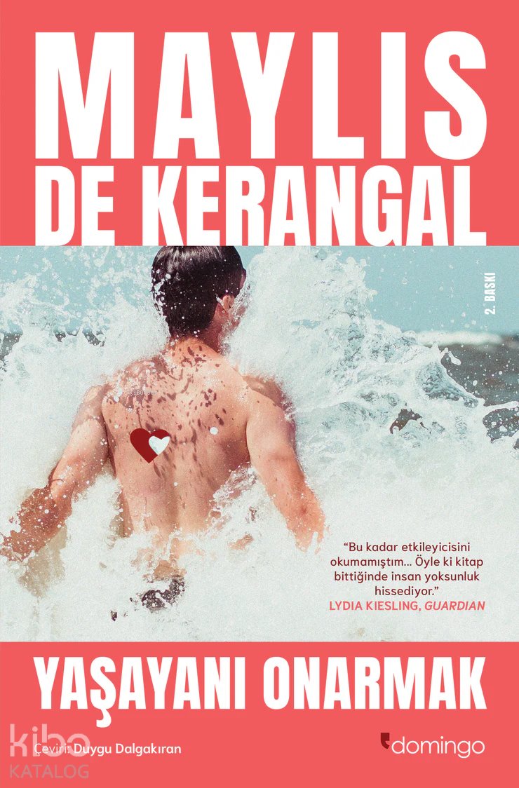 Yaşayanı Onarmak - Maylis De Kerangal