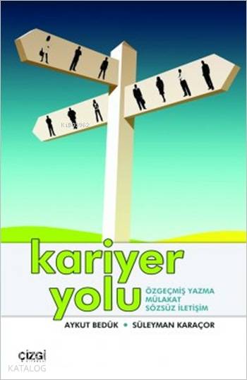 Kariyer Yolu - Aykut Bedük, Süleyman Karaçor
