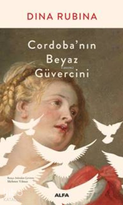 Cordoba’nın Beyaz Güvercini