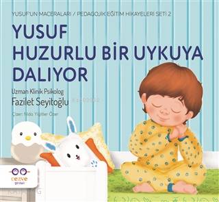 Yusuf Huzurlu Bir Uykuya Dalıyor