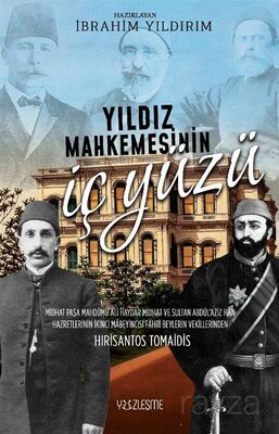 Yıldız Mahkemesinin İç Yüzü - Kolektif -