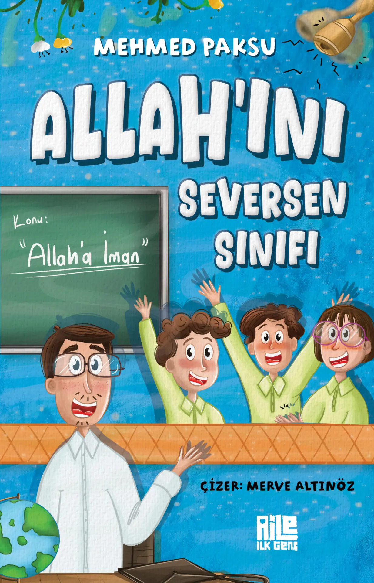 ALLAH’INI SEVERSEN SINIFI - Mehmed Paksu