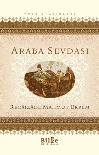 Araba Sevdası - Recaizade Mahmut Ekrem