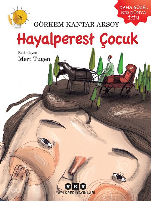 Hayalperest Çocuk - Görkem Kantar Arsoy