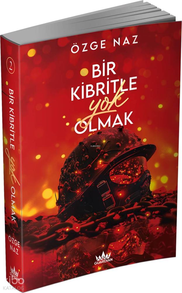 BİR KİBRİTLE YOK OLMAK - 2 (KARTON KAPAK)