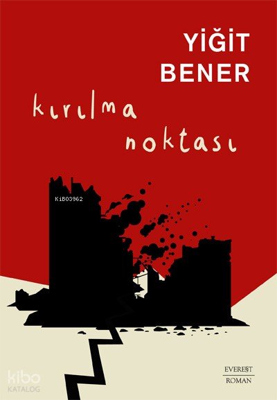 Kırılma Noktası - Yiğit Bener