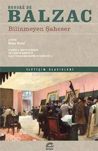 Bilinmeyen Şaheser - Honore De Balzac