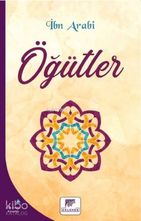 Öğütler - İbni Arabi