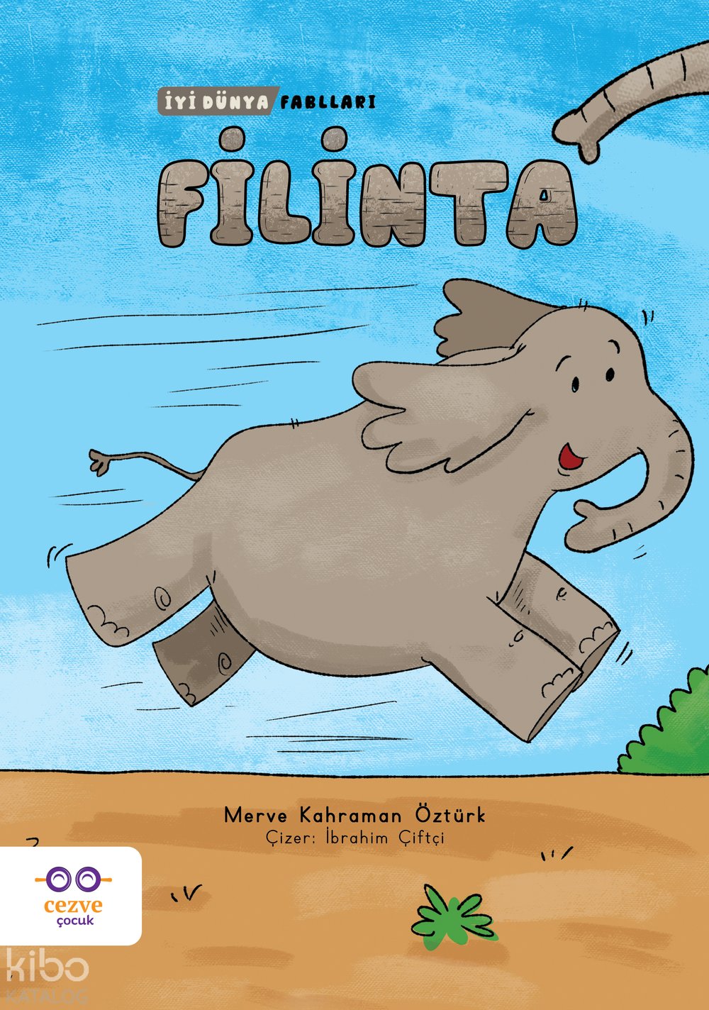 Filinta - İyi Dünya Fablları - Merve Kahraman Öztürk