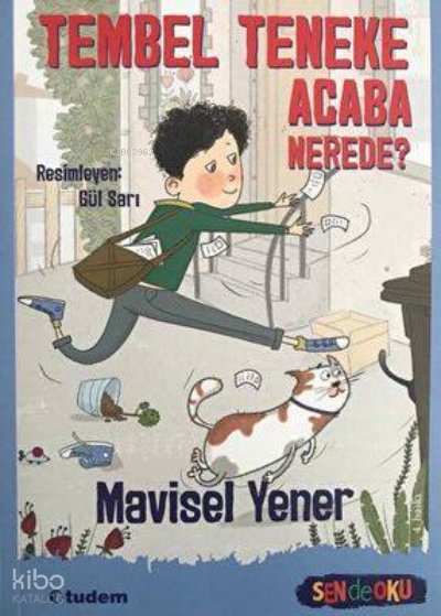 Sen De Oku- Tembel Teneke Acaba Nerede?