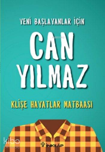 Klişe Hayatlar Matbaası - Can Yılmaz