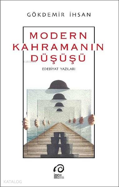 Modern Kahramanın Düşüşü