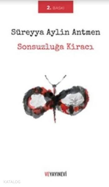 Sonsuzluğa Kiracı - Süreyya Aylin Antmen