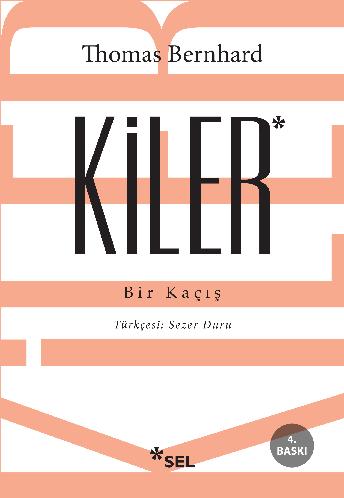 Kiler - Bir Kaçış