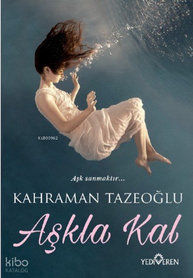 Aşkla Kal
