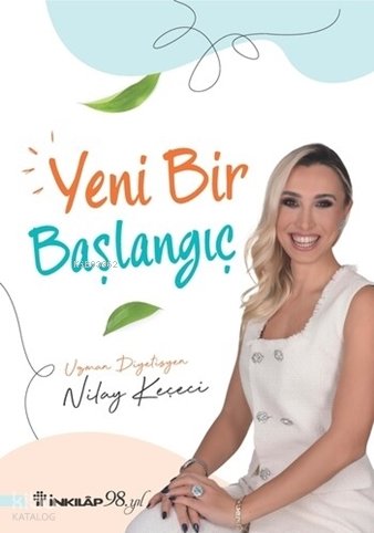 Yeni Bir Başlangıç - Nilay Keçeci