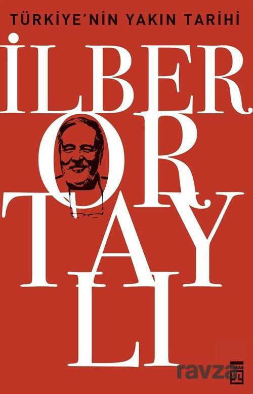 Türkiye'nin Yakın Tarihi