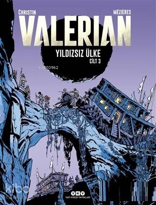 Yıldızsız Ülke - Valerian Cilt 3 - Pierre Christin