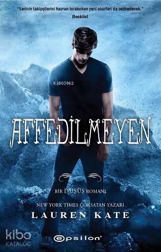 Affedilmeyen - Lauren Kate